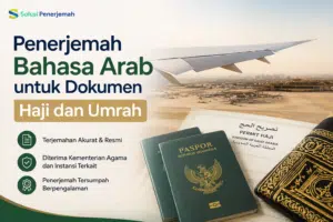 Penerjemah Bahasa Arab untuk Dokumen Haji dan Umrah