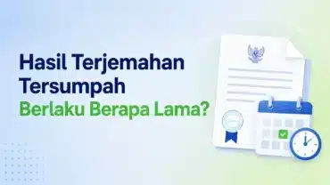 Hasil Terjemahan Tersumpah Berlaku Berapa Lama?