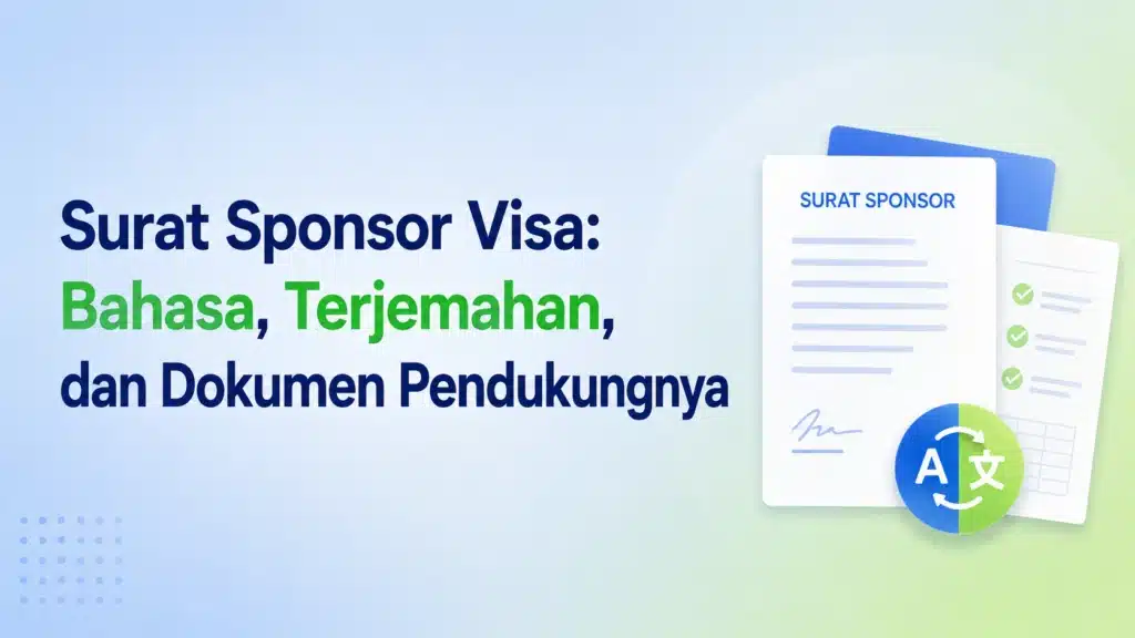Surat Sponsor Visa: Bahasa, Terjemahan, dan Dokumen Pendukungnya
