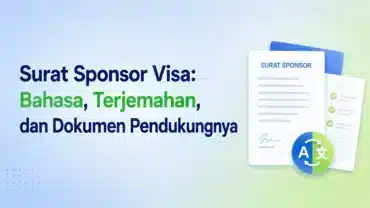 Surat Sponsor Visa: Bahasa, Terjemahan, dan Dokumen Pendukungnya