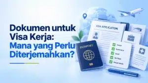 dokumen apa saja untuk visa kerja